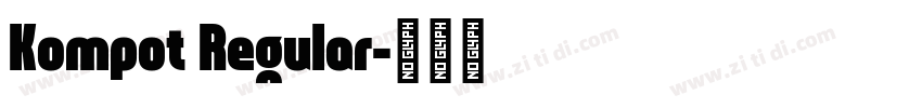 Kompot Regular字体转换